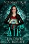 [Academy's Rise 03] • Dead Air